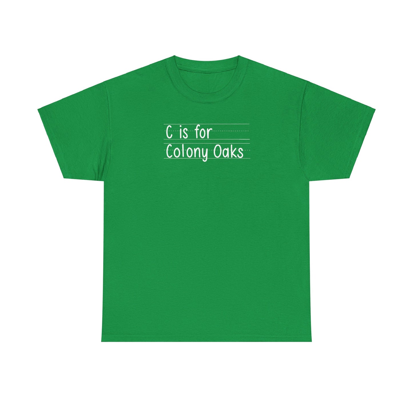 C Is For Colony Oaks Adult Tshirt