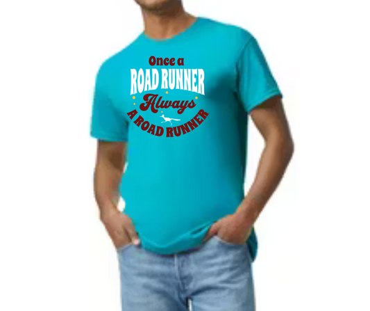 Red Rock Always A Roadrunner Shirt